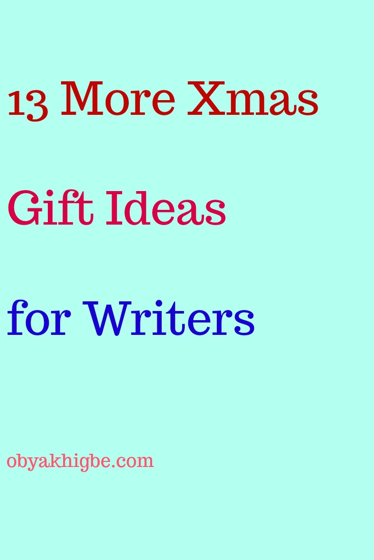 13 More Xmas Gift Ideas for Writers